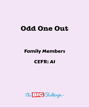Odd One Out - A1 Family Members