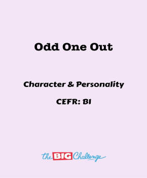 Odd One Out - B1 Character & Personality