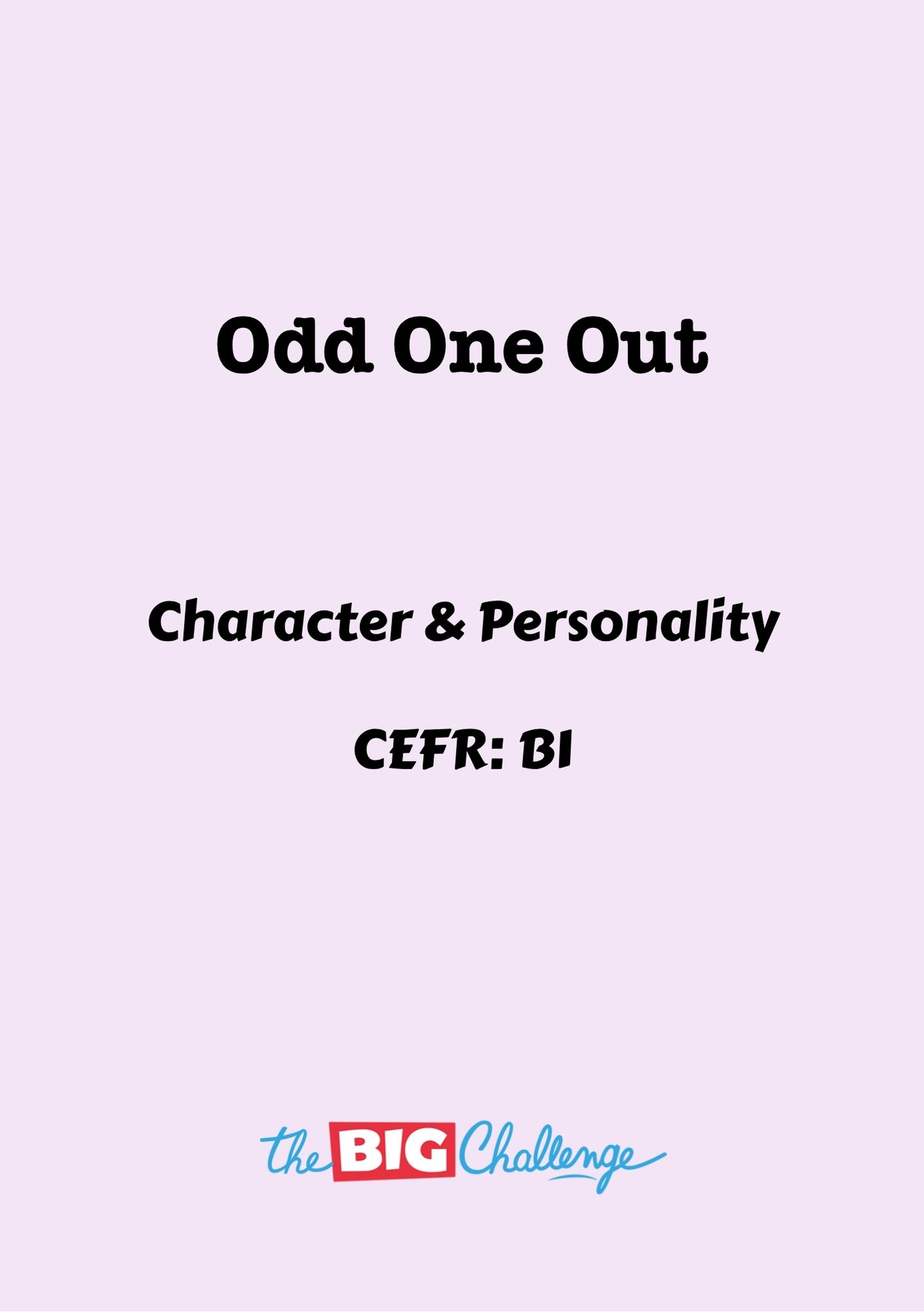 Odd One Out - B1 Character & Personality
