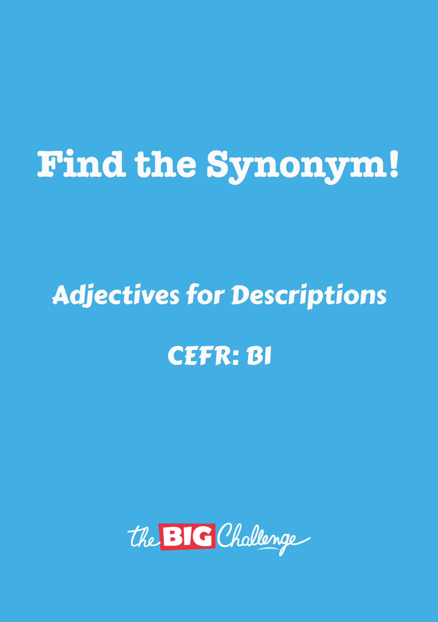 Adjectives of Appearance - Synonyms - B1